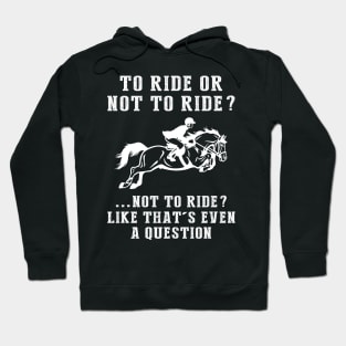 Saddle Up for Laughs - A Horse Lover's Delight! Hoodie